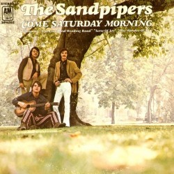 Пластинка Sandpipers Come Saturday Morning